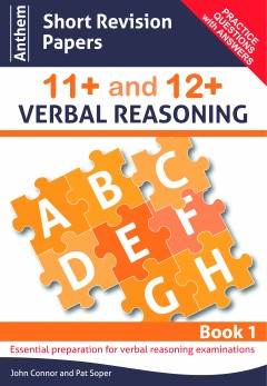 Anthem Short Revision Papers 11+ and 12+ Verbal Reasoning Book 1