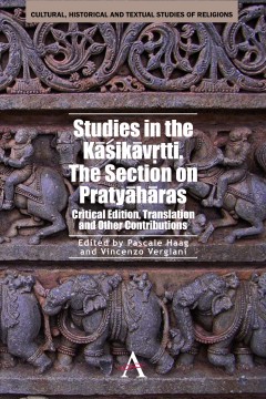 Studies in the Kasikavrtti. The Section on Pratyaharas