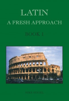 Latin: A Fresh Approach Book 1
