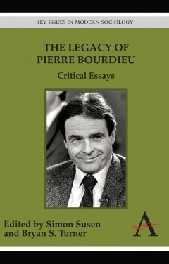 The Legacy of Pierre Bourdieu