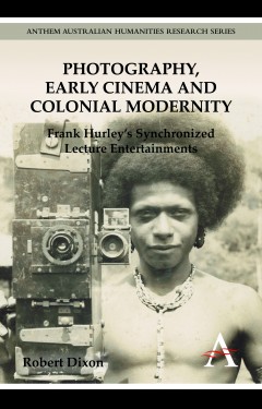 Photography, Early Cinema and Colonial Modernity