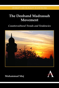 The Deoband Madrassah Movement