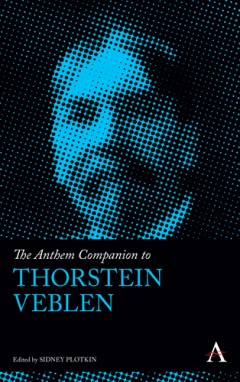 The Anthem Companion to Thorstein Veblen
