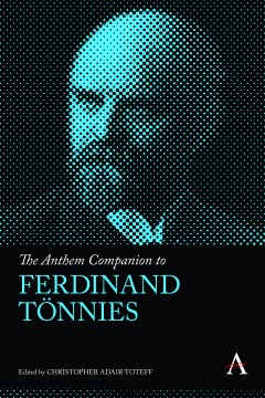 The Anthem Companion to Ferdinand Tönnies