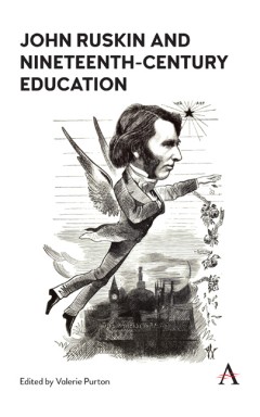 John Ruskin and Nineteenth-Century Education