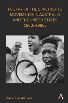 Poetry of the Civil Rights Movements in Australia and the United States, 1960s–1980s