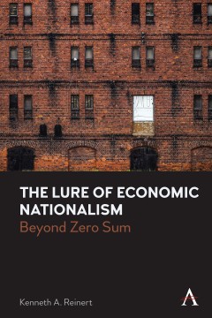 The Lure of Economic Nationalism