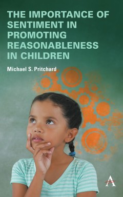 The importance of sentiment in promoting reasonableness in children