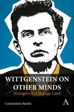 Wittgenstein on Other Minds