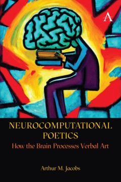 Neurocomputational Poetics