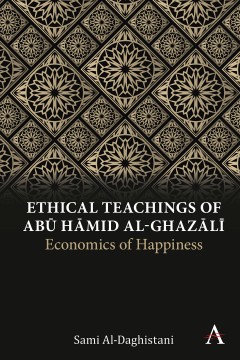 Ethical Teachings of Abū Ḥāmid al-Ghazālī