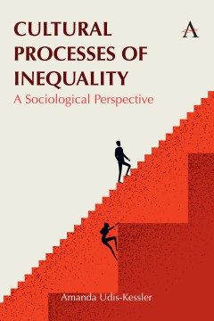 Cultural Processes of Inequality