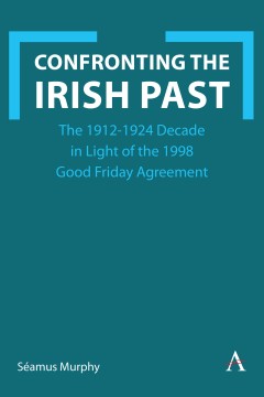 Confronting the Irish Past