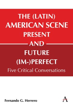 The (Latin) American Scene, Present and Future (Im-)Perfect