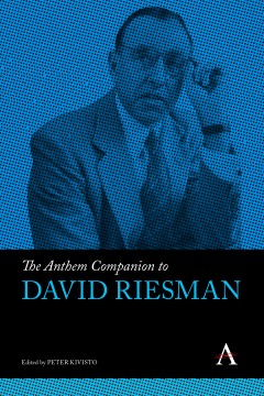 The Anthem Companion to David Riesman