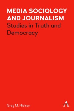 Media Sociology and Journalism