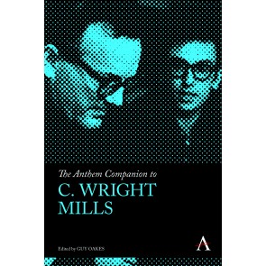 The Anthem Companion to C. Wright Mills