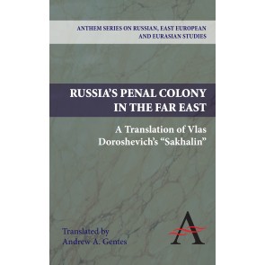 Russia's Penal Colony in the Far East