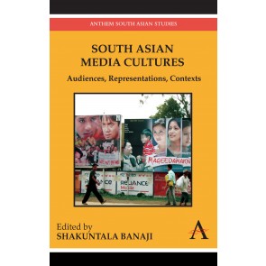 South Asian Media Cultures