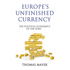 Europe’s Unfinished Currency