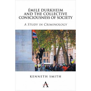 Émile Durkheim and the Collective Consciousness of Society