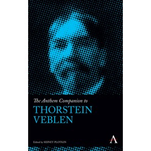 The Anthem Companion to Thorstein Veblen