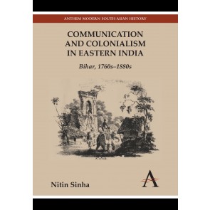 Communication and Colonialism in Eastern India