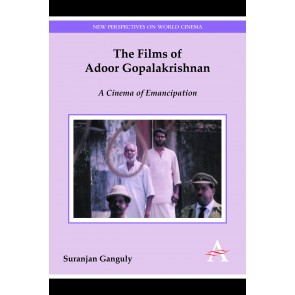 The Films of Adoor Gopalakrishnan