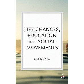 Life Chances, Education and Social Movements