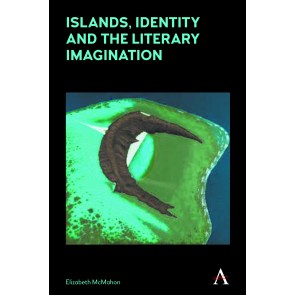 Islands, Identity and the Literary Imagination