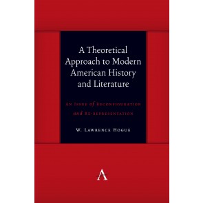 A Theoretical Approach to Modern American History and Literature