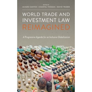 World Trade and Investment Law Reimagined