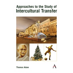 Approaches to the Study of Intercultural Transfer