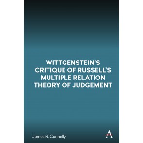 Wittgenstein’s Critique of Russell’s Multiple Relation Theory of Judgement