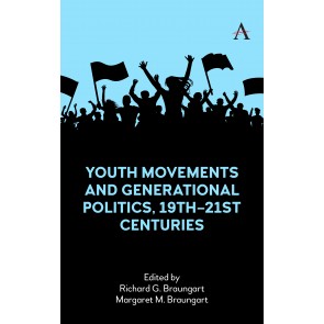 Youth Movements and Generational Politics, 19th–21st Centuries