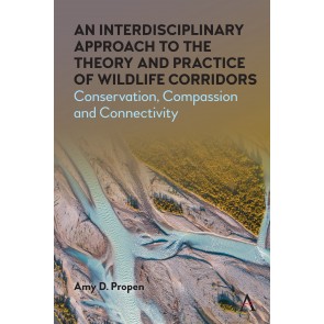 An Interdisciplinary Approach to the Theory and Practice of Wildlife Corridors