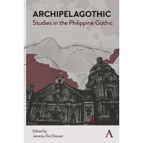 Archipelagothic: Studies in the Philippine Gothic