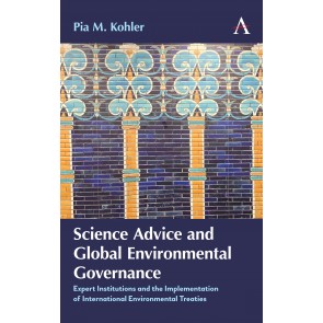 Science Advice and Global Environmental Governance