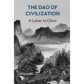 The Dao of Civilization: a Letter to China