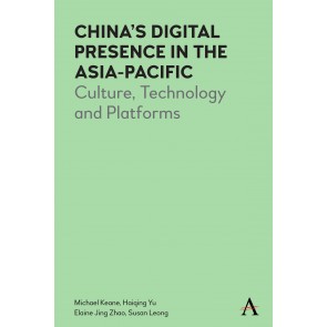 China’s Digital Presence in the Asia-Pacific
