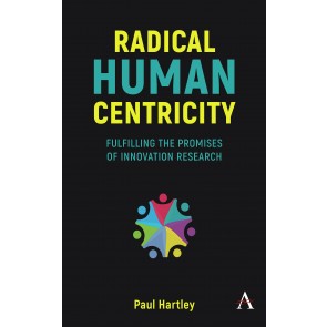 Radical Human Centricity