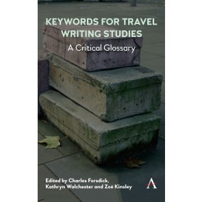 Keywords for Travel Writing Studies