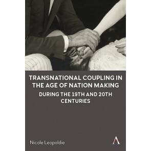 Transnational Coupling in the Age of Nation Making during the 19th and 20th Centuries