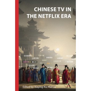 Chinese TV in the Netflix Era