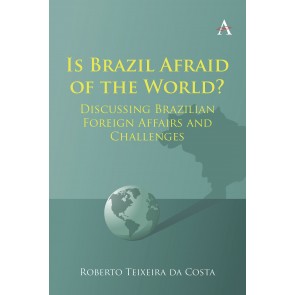Is Brazil Afraid of the World?