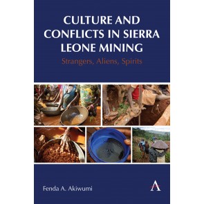 Culture and Conflicts in Sierra Leone Mining