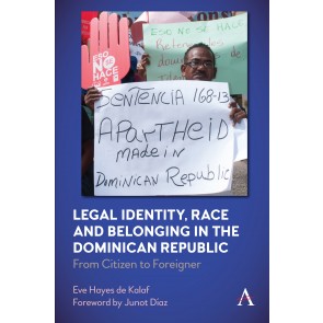 Legal Identity, Race and Belonging in the Dominican Republic