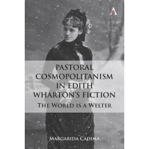 Pastoral Cosmopolitanism in Edith Wharton’s Fiction