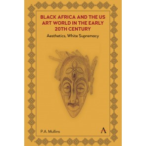 Black Africa and the US Art World in the Early 20th Century