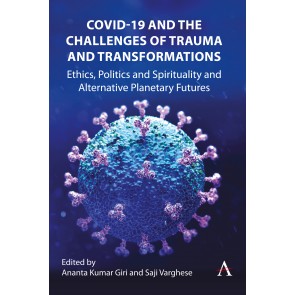 COVID-19 and the Challenges of Trauma and Transformations